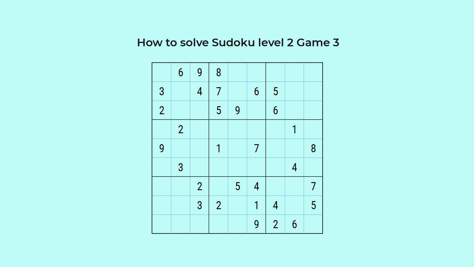 How to solve Sudoku level 2 Game 3