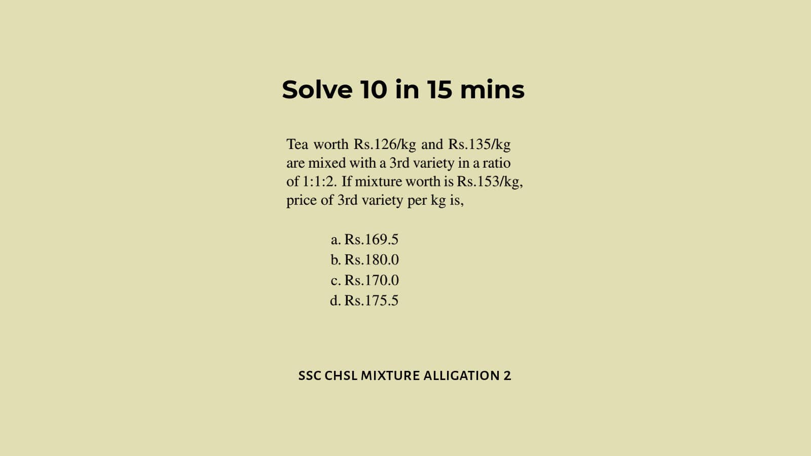 Mixture and alligation questions for SSC CHSL, Answers Solution Set 2