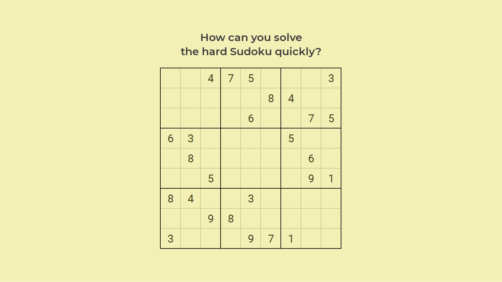 Solving Hard Sudoku Puzzles Quickly: Level 4 Game 18