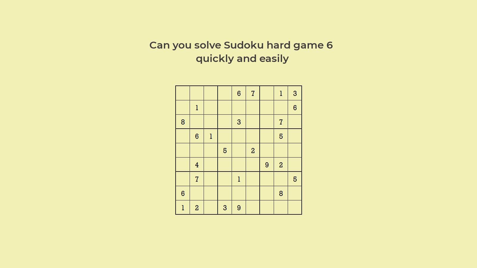 Sudoku Hard Quick Solution and Easy Techniques level 4 Game 6