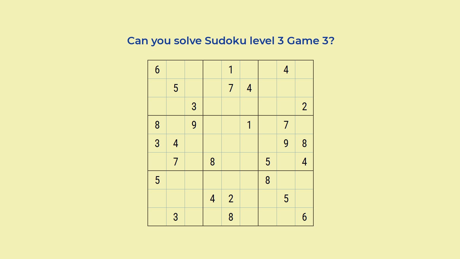 Sudoku level 3 Game 3: Learn to solve a high level hard Sudoku