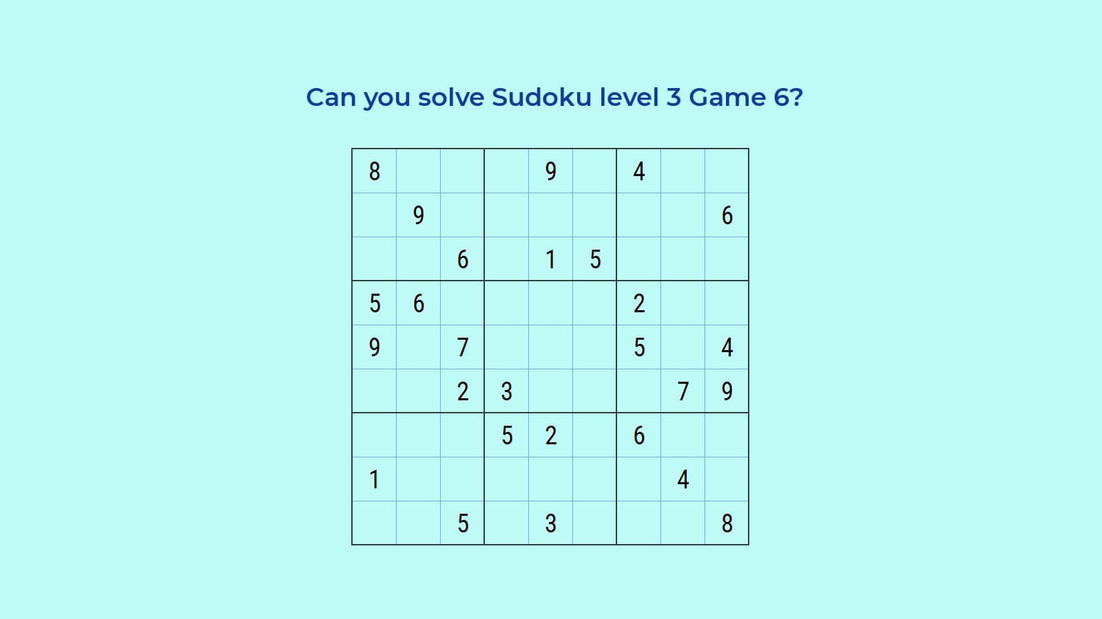 Sudoku level 3 Game 6: Step by Step Easy to Understand Solution