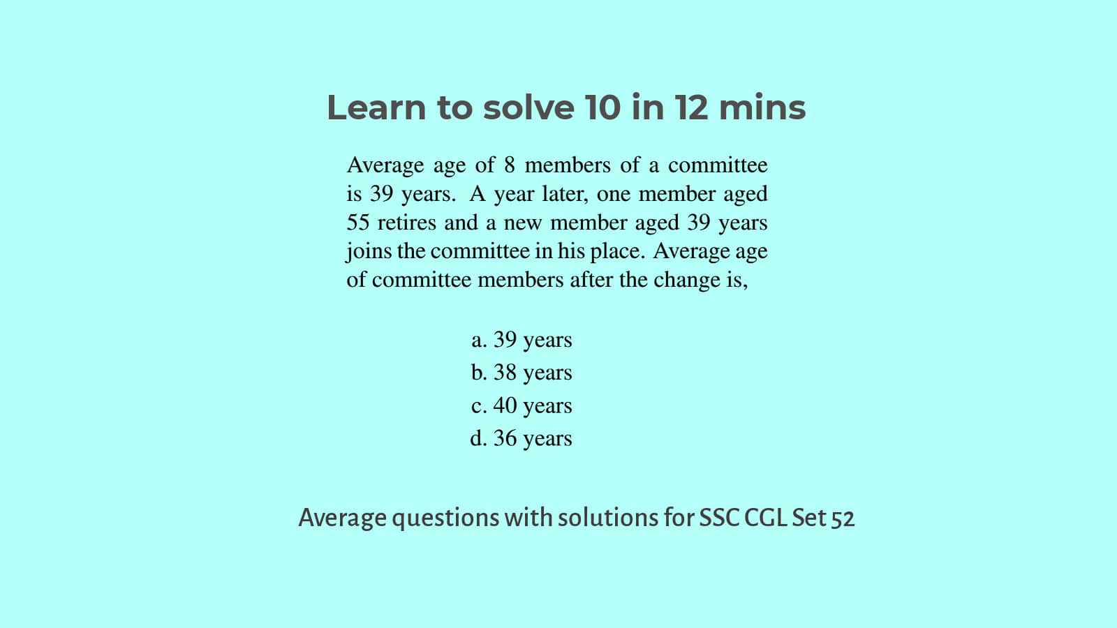 Solution to Average Questions for SSC CGL Set 52