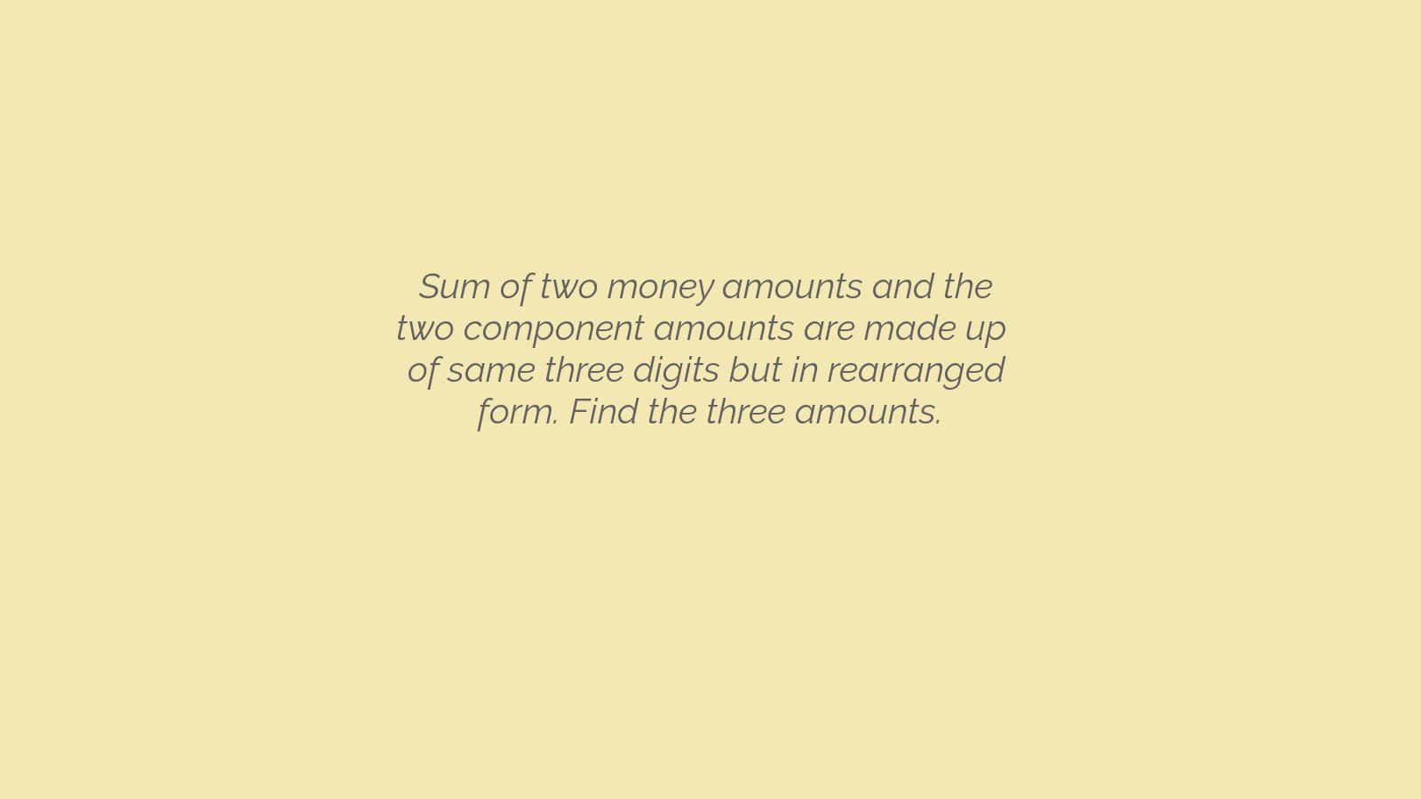Change money math puzzle: What are the Three Amounts?