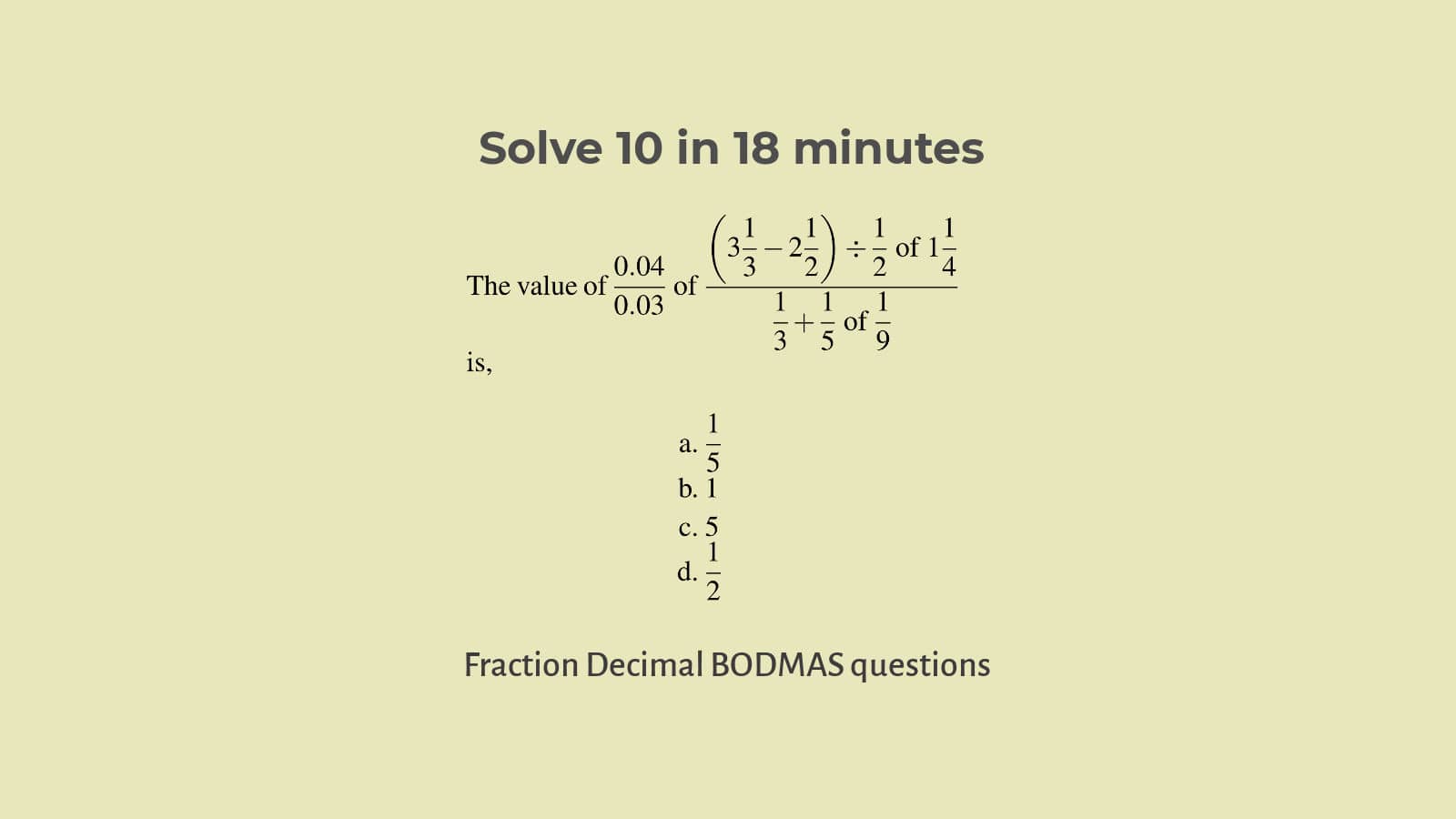 BODMAS fraction questions decimal questions SSC CGL  set 47
