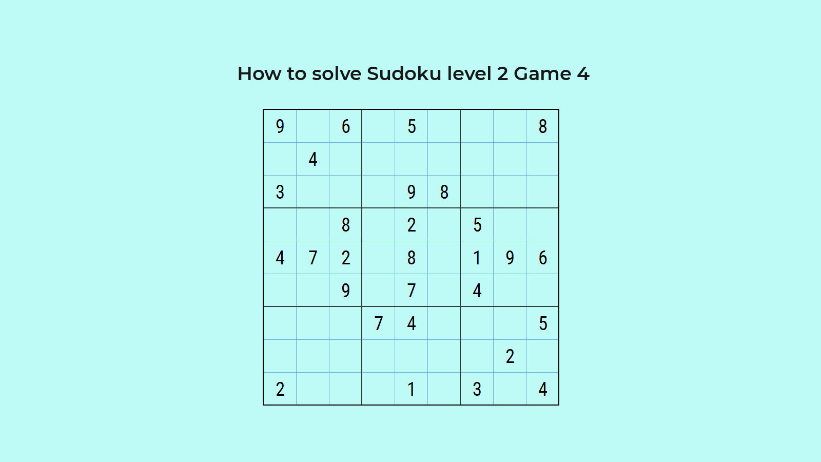 How to solve Sudoku level 2 Game 4
