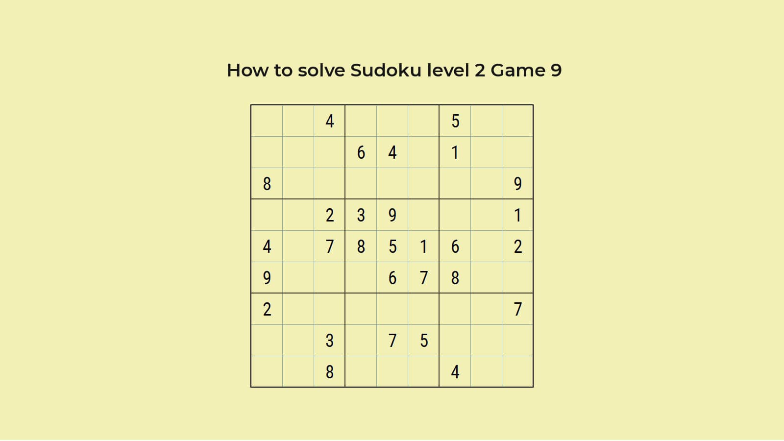 Sudoku level 2 game 9 Natural Quick solution