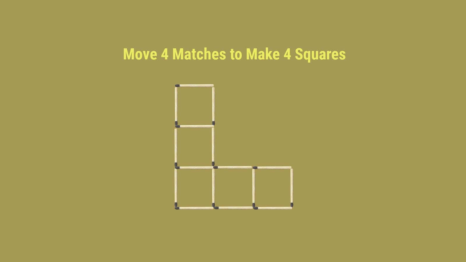 Move 4 matches to make 4 squares matchstick puzzle