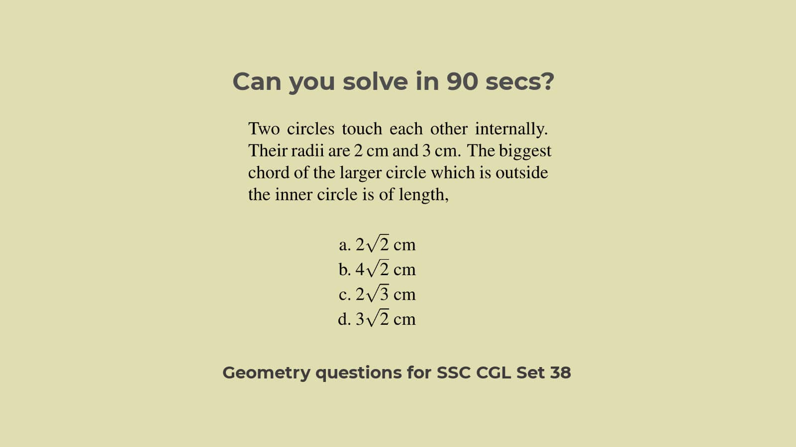 Geometry questions on circle triangle quadrilateral for SSC CGL Set 38