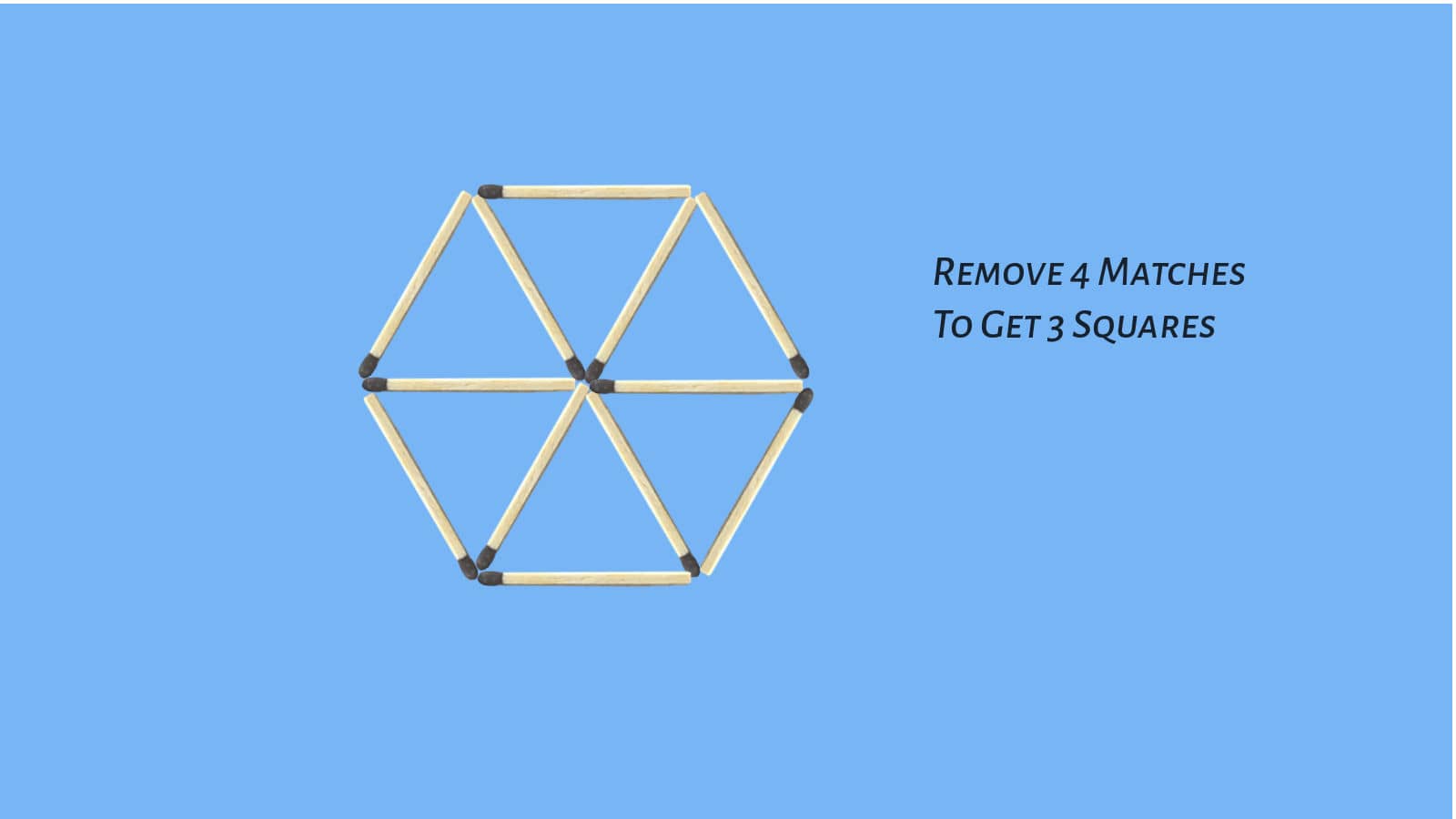 Remove 4 sticks to leave 3 triangles in hexagonal wheel puzzle
