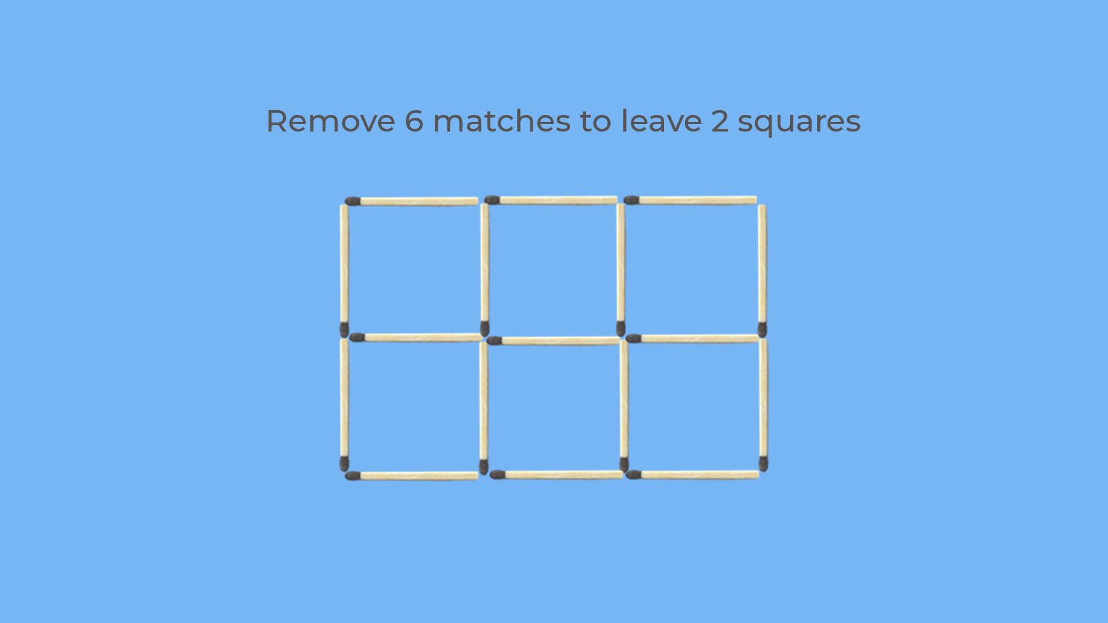 Remove 6 matches to leave exactly 2 squares puzzle