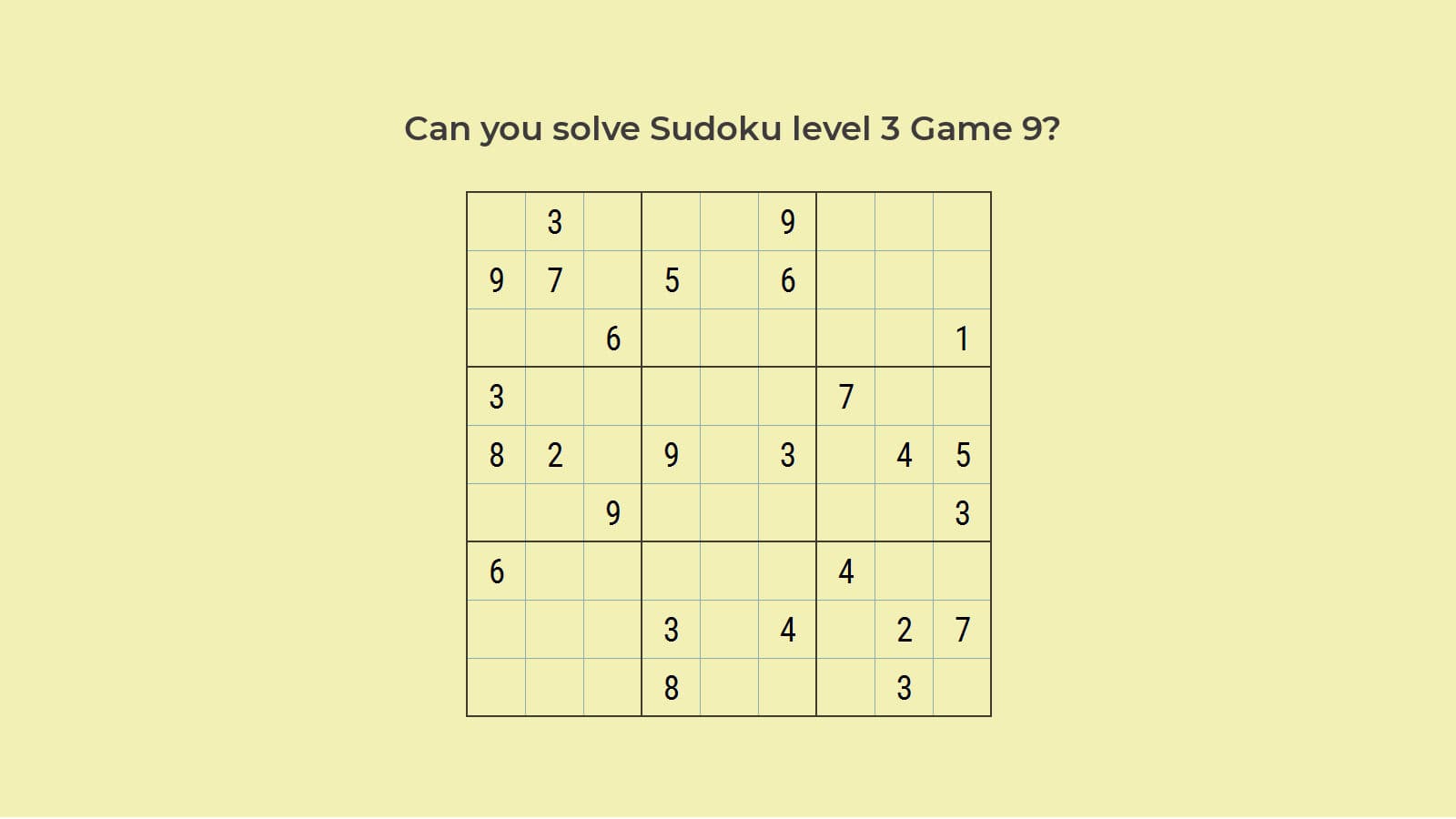 How To Solve Hard Sudoku Level 3 Game 9 Quickly