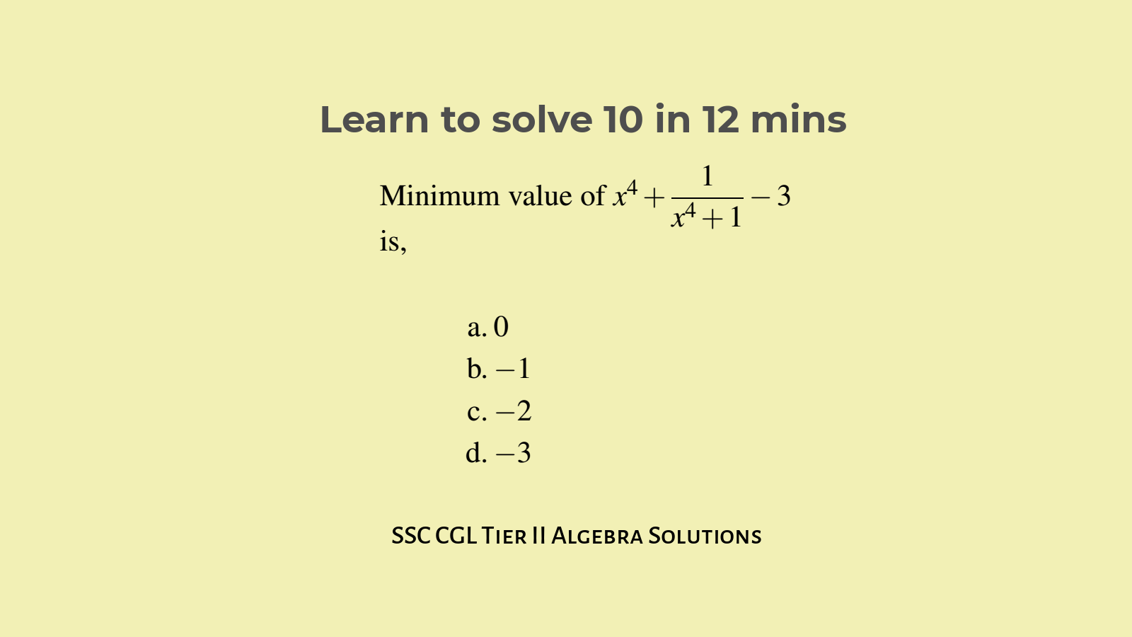 Algebra solutions for SSC CGL Tier II Set 3