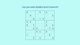 thumb Sudoku level 3 Game 6: Step by Step Easy to Understand Solution