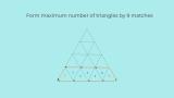 thumb Enclose maximum number of triangles by 9 matchsticks