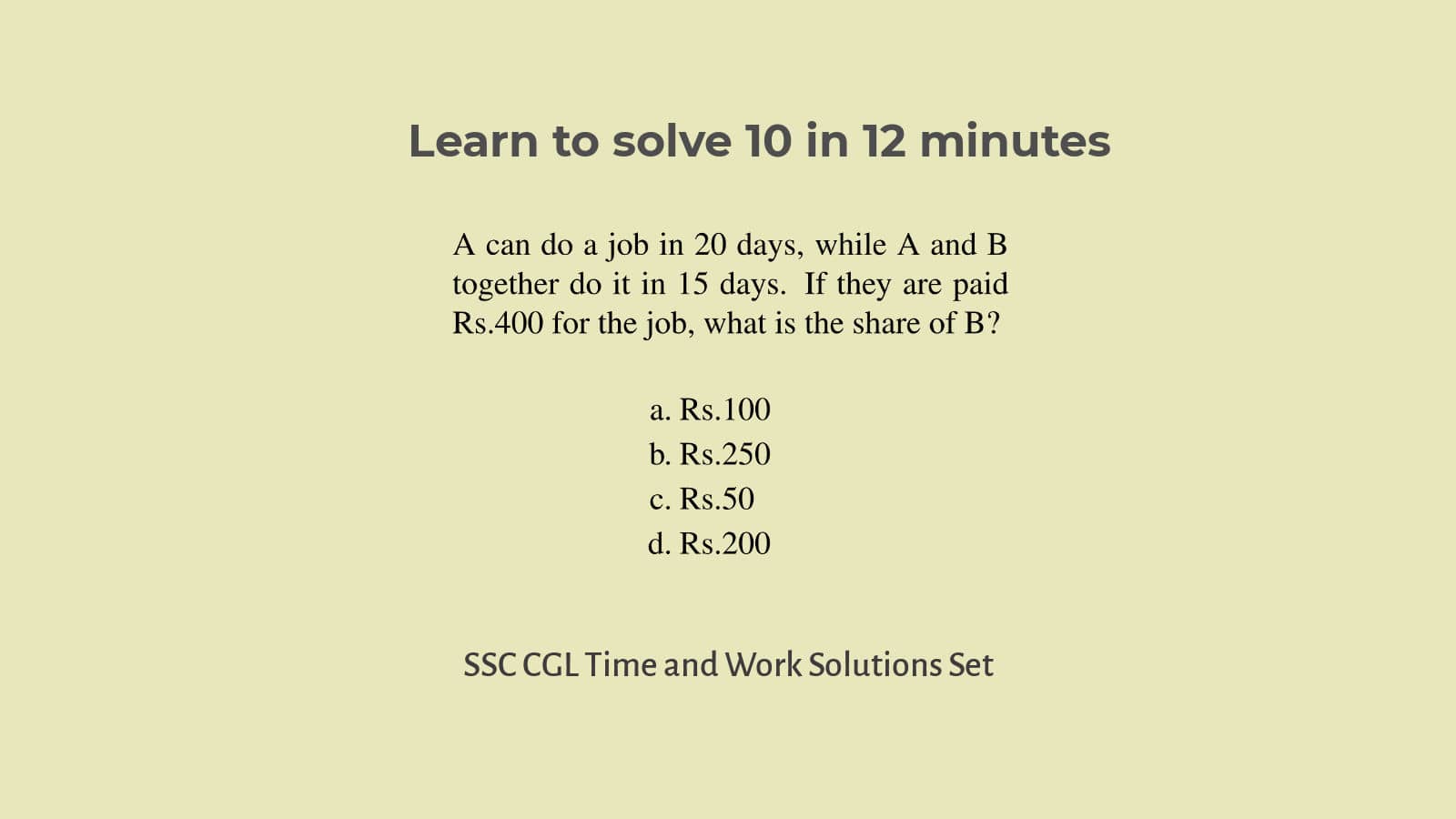 Solutions Time and Work Problems for SSC CGL Set 66
